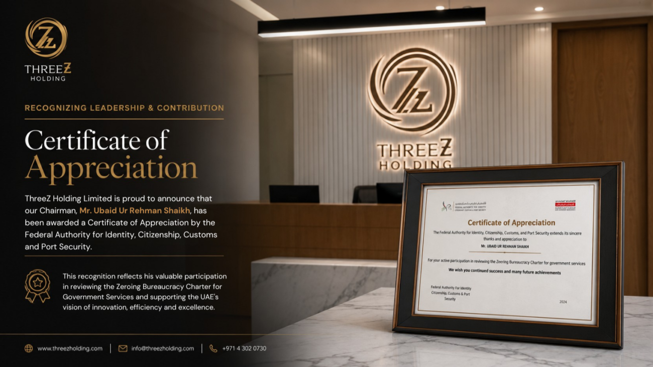 ThreeZ Holding Limited is proud to announce that our Chairman, Mr. Ubaid Ur Rehman Shaikh, has been awarded a Certificate of Appreciation by the Federal Authority for Identity, Citizenship, Custom(1)